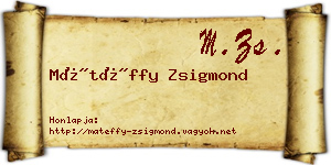 Mátéffy Zsigmond névjegykártya